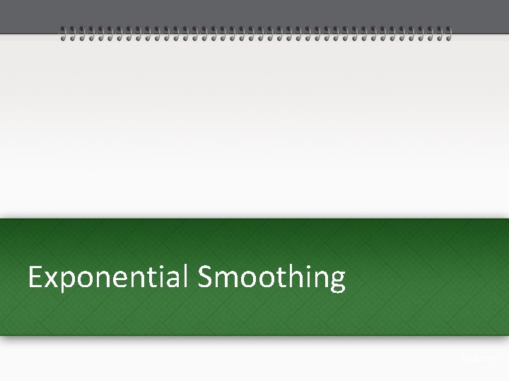 Exponential Smoothing 