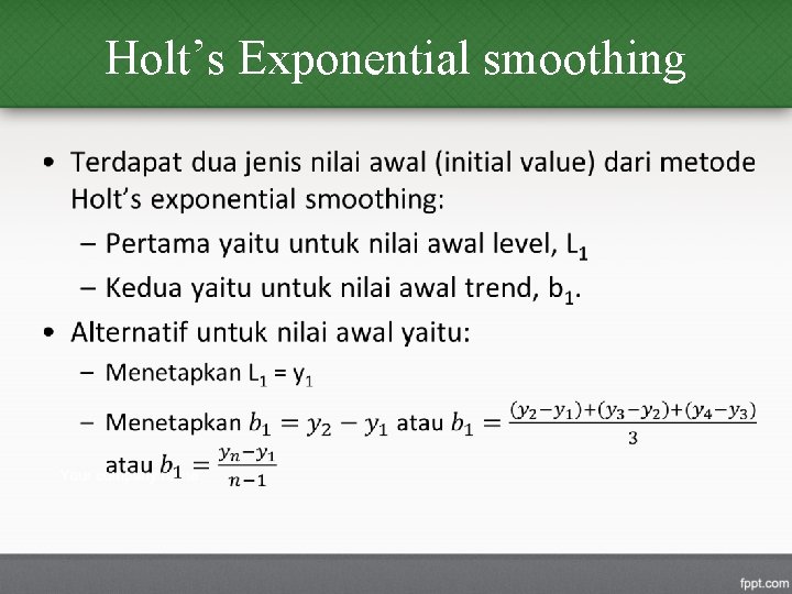 Holt’s Exponential smoothing • 