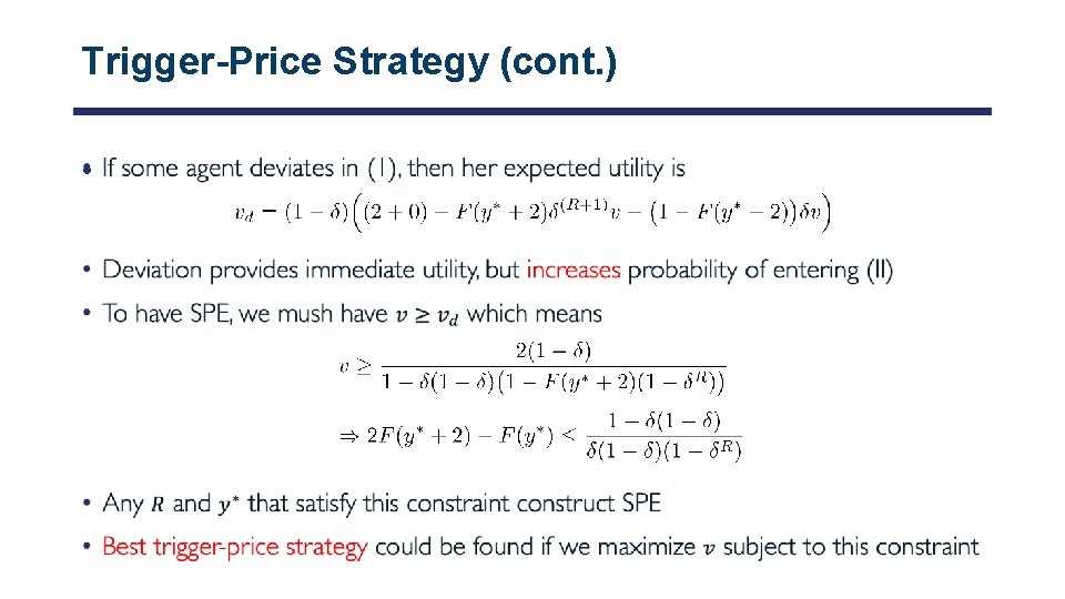 Trigger-Price Strategy (cont. ) • 