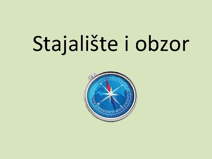 Stajalište i obzor 