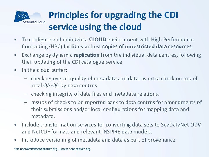Principles for upgrading the CDI service using the cloud • To configure and maintain Principles for upgrading the CDI service using the cloud • To configure and maintain