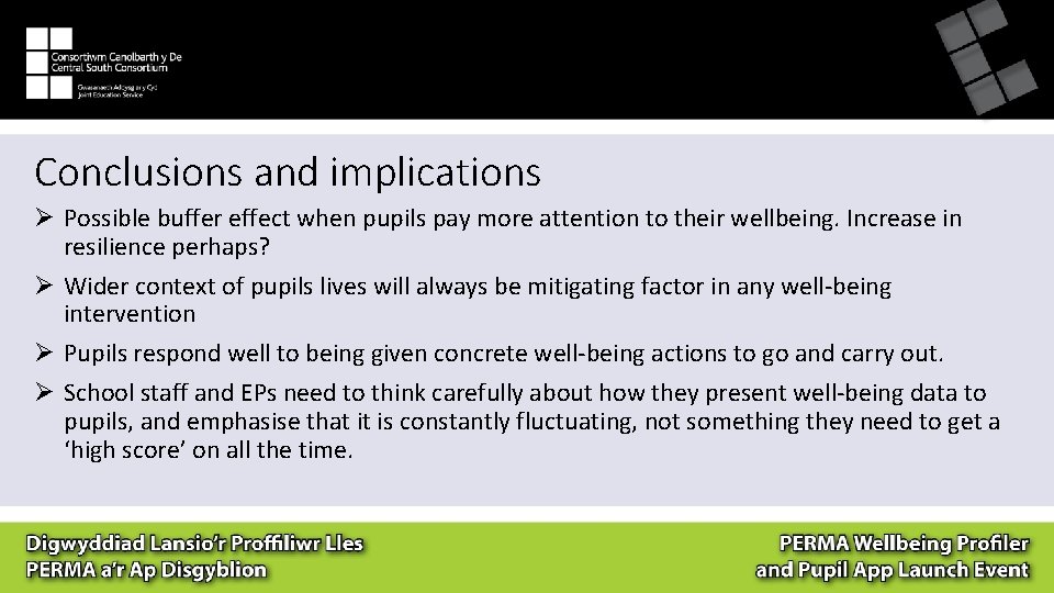 Conclusions and implications Ø Possible buffer effect when pupils pay more attention to their