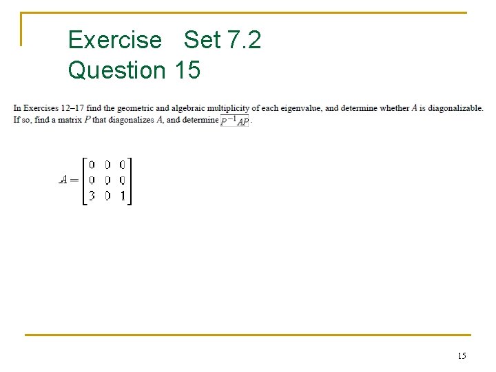 Exercise Set 7. 2 Question 15 15 