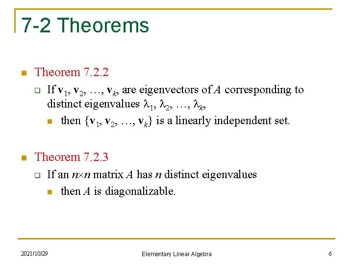 7 -2 Theorems n Theorem 7. 2. 2 q n If v 1, v