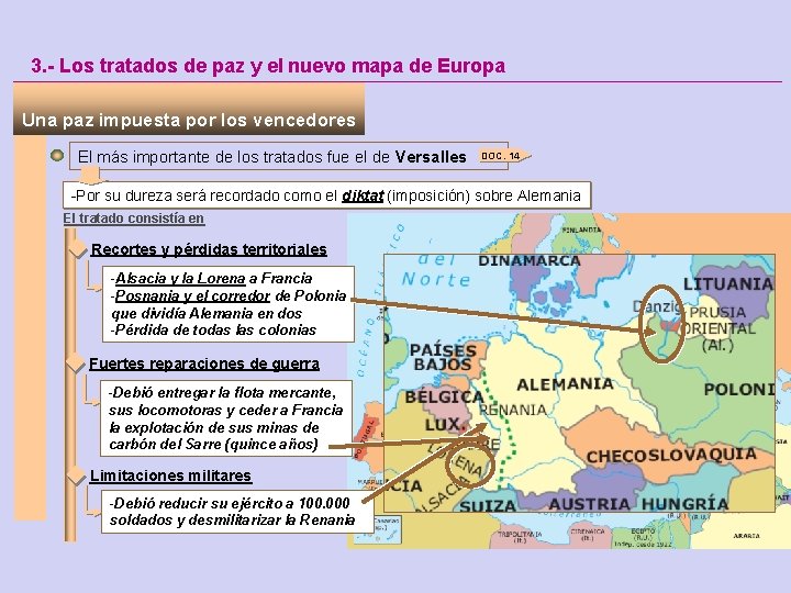 3. - Los tratados de paz y el nuevo mapa de Europa Una paz