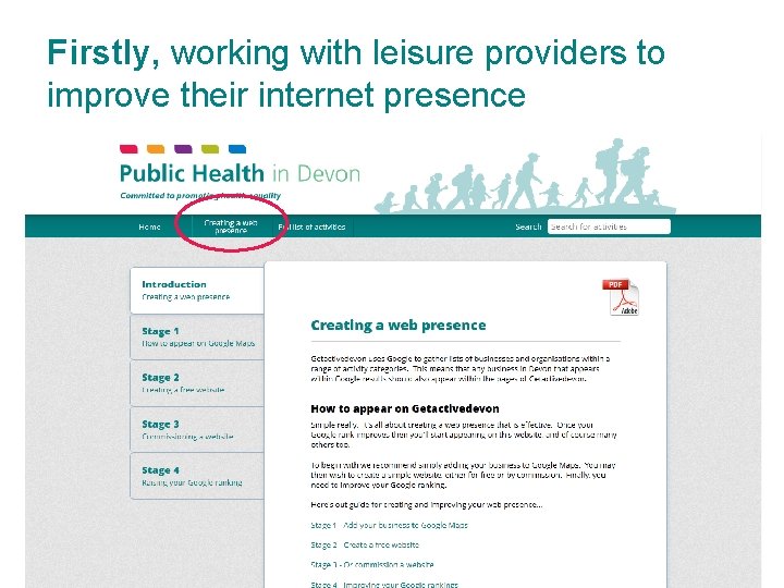 Firstly, working with leisure providers to improve their internet presence 