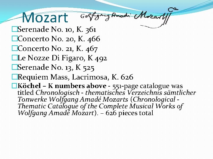 Mozart �Serenade No. 10, K. 361 �Concerto No. 20, K. 466 �Concerto No. 21,