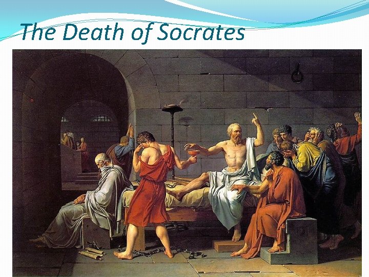 The Death of Socrates 