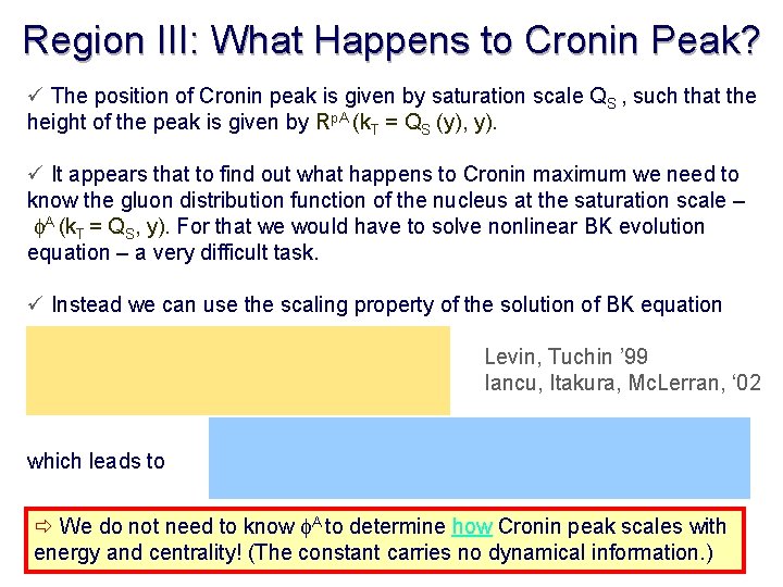 Region III: What Happens to Cronin Peak? ü The position of Cronin peak is