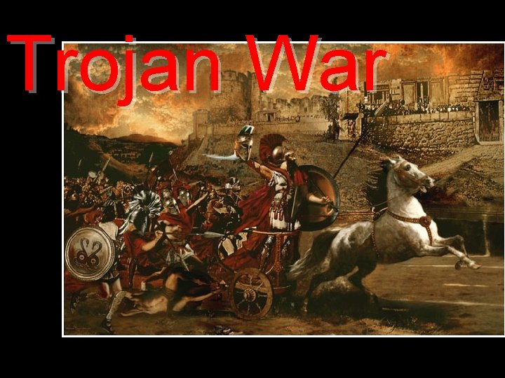 Trojan War 