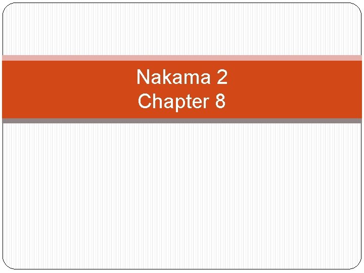 Nakama 2 Chapter 8 