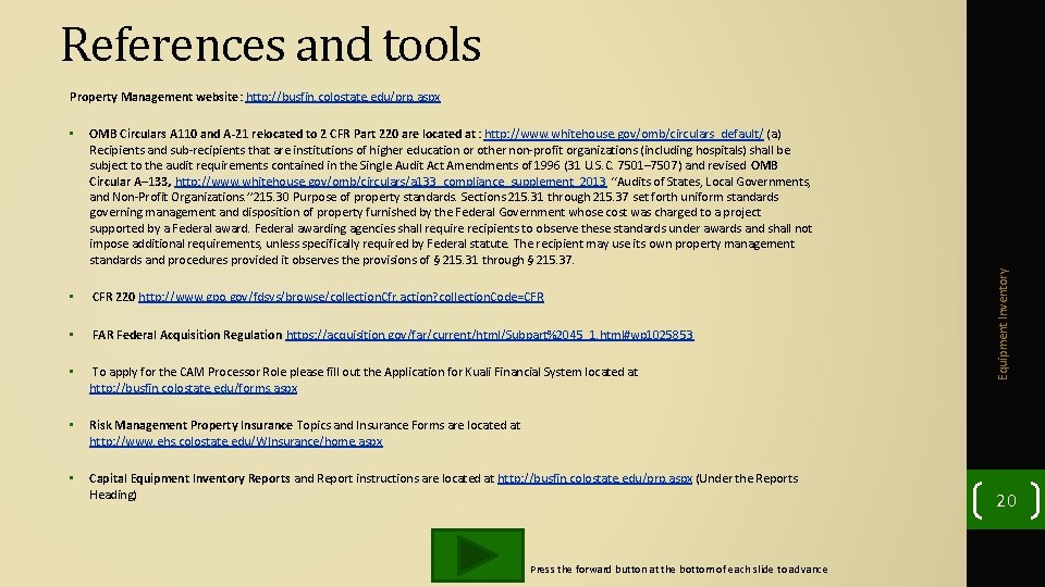 References and tools • OMB Circulars A 110 and A-21 relocated to 2 CFR