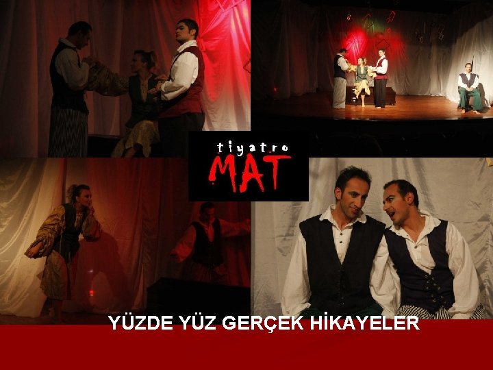 YÜZDE YÜZ GERÇEK HİKAYELER 