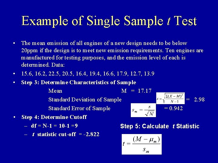 Example of Single Sample t Test • The mean emission of all engines of