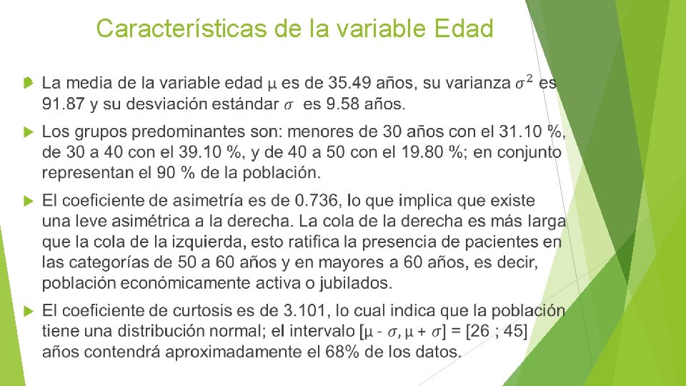 Características de la variable Edad 