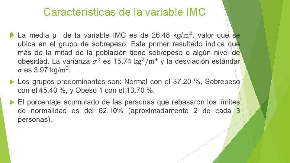 Características de la variable IMC 