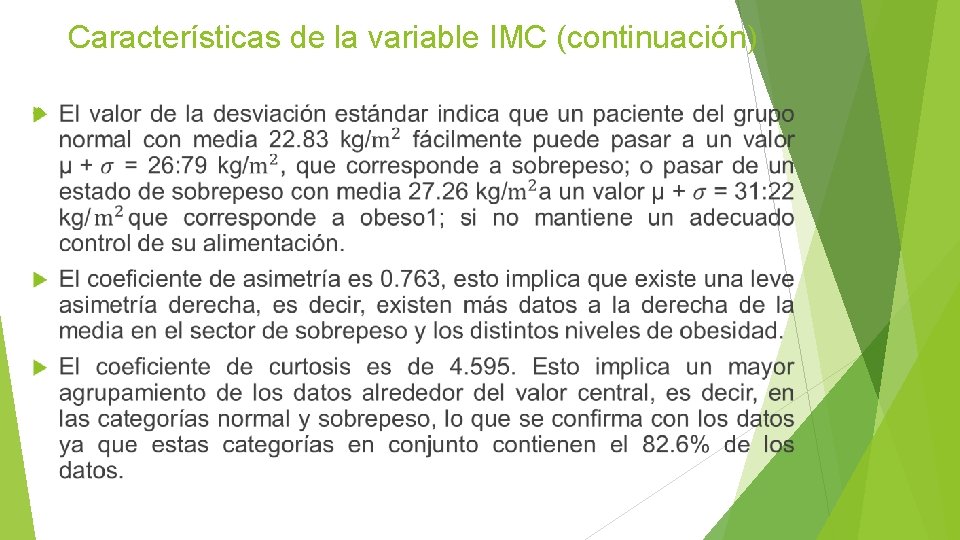 Características de la variable IMC (continuación) 