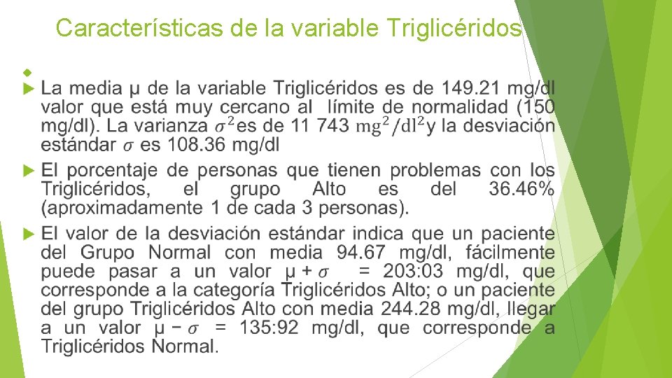 Características de la variable Triglicéridos 