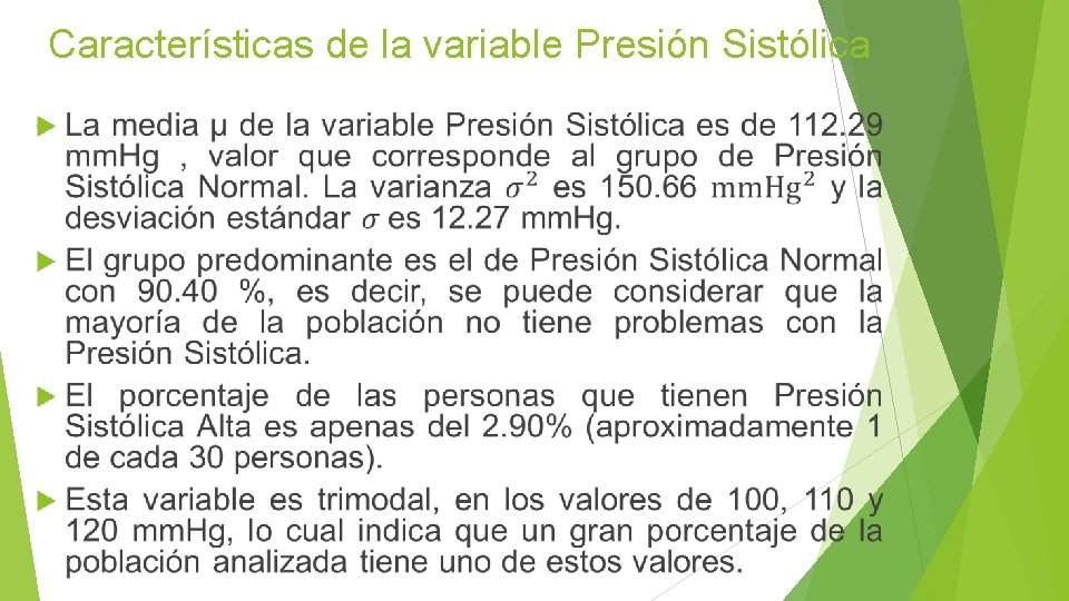 Características de la variable Presión Sistólica 