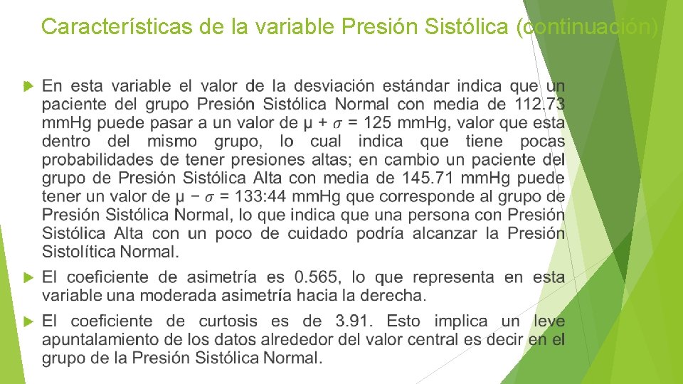 Características de la variable Presión Sistólica (continuación) 