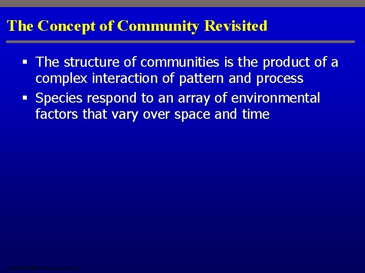 The Concept of Community Revisited § The structure of communities is the product of