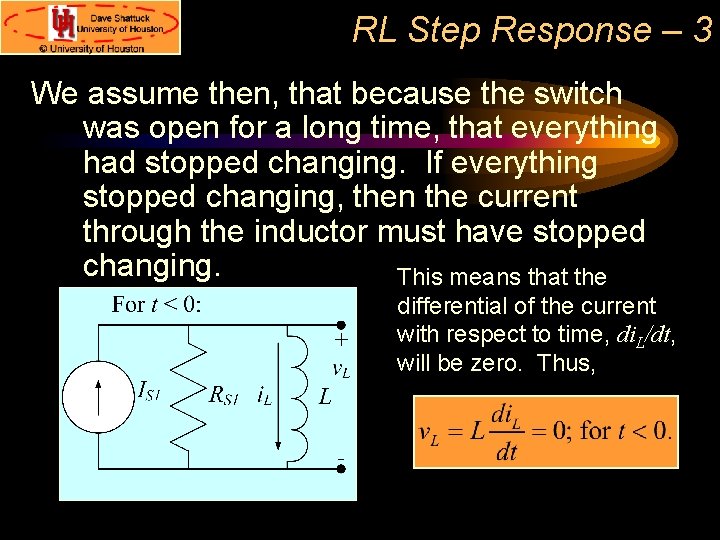 RL Step Response – 3 We assume then, that because the switch was open