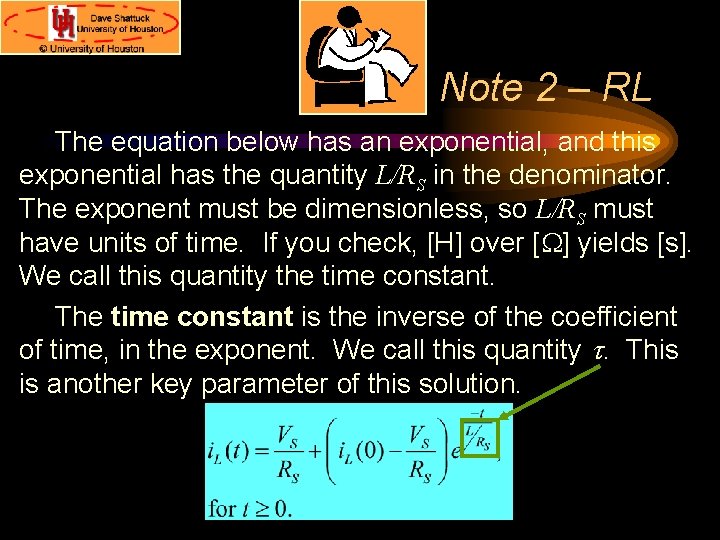 Note 2 – RL The equation below has an exponential, and this exponential has