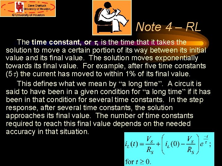 Note 4 – RL The time constant, or t, is the time that it