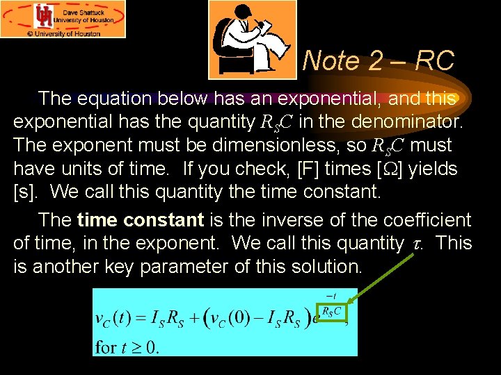 Note 2 – RC The equation below has an exponential, and this exponential has