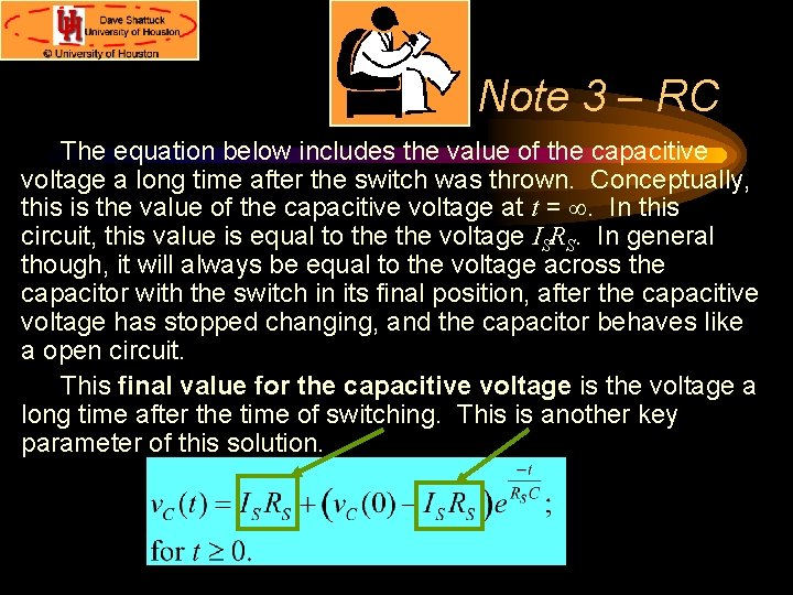 Note 3 – RC The equation below includes the value of the capacitive voltage