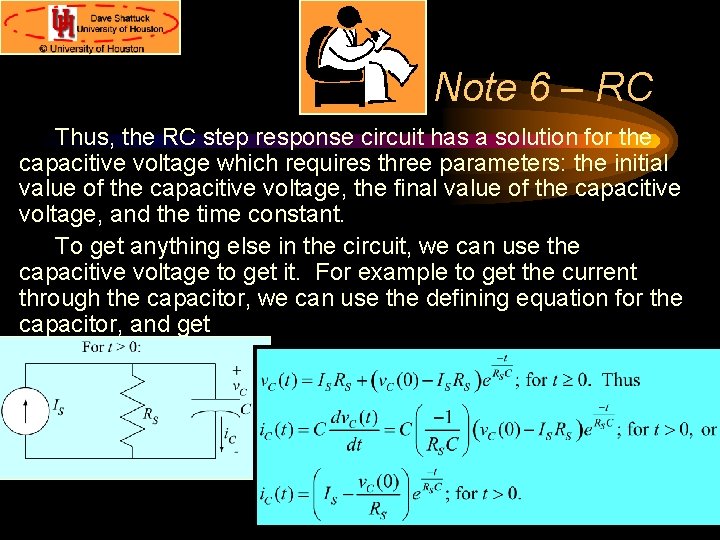 Note 6 – RC Thus, the RC step response circuit has a solution for