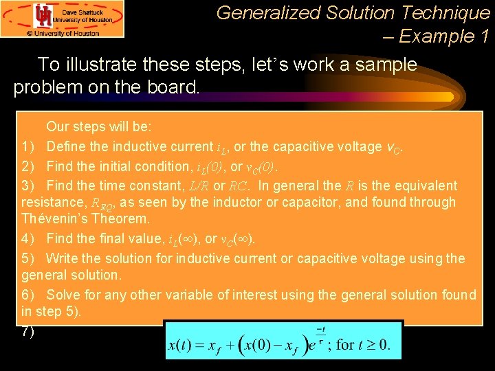 Generalized Solution Technique – Example 1 To illustrate these steps, let’s work a sample