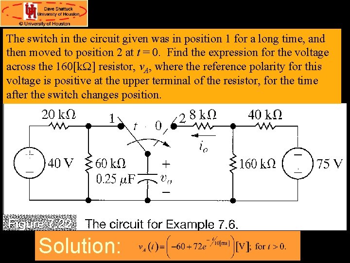 The switch in the circuit given was in position 1 for a long time,