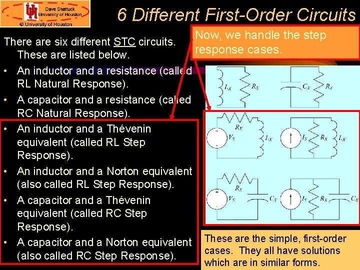 6 Different First-Order Circuits Now, we handle the step There are six different STC