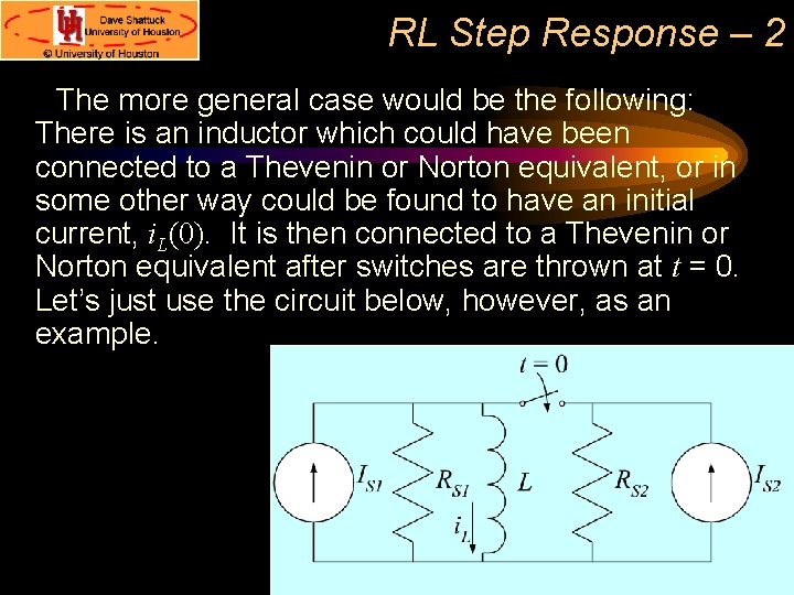 RL Step Response – 2 The more general case would be the following: There