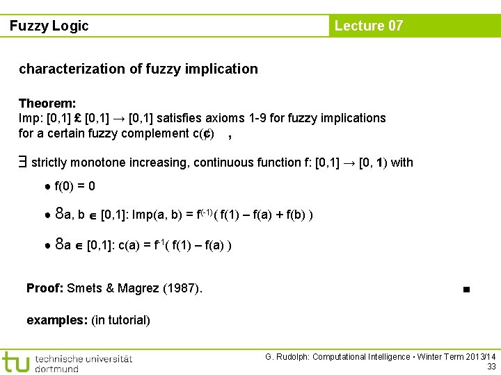 Fuzzy Logic Lecture 07 characterization of fuzzy implication Theorem: Imp: [0, 1] £ [0,