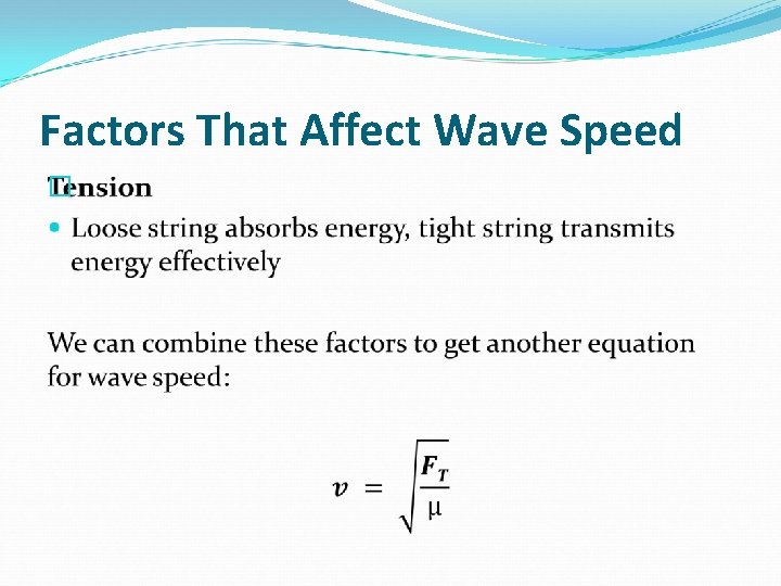 Factors That Affect Wave Speed � 
