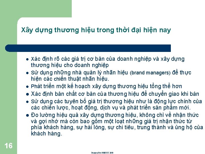 Xây dựng thương hiệu trong thời đại hiện nay l l l Xác định