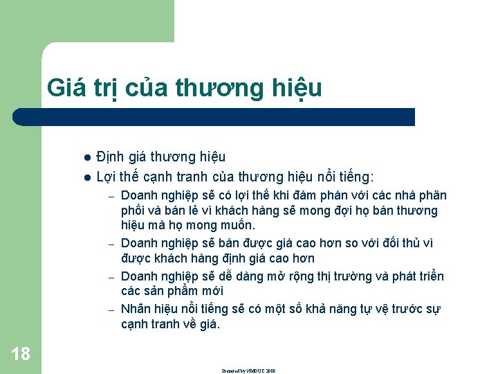 Giá trị của thương hiệu l l Định giá thương hiệu Lợi thế cạnh