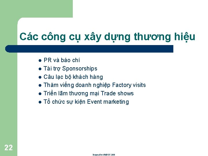 Các công cụ xây dựng thương hiệu l l l PR và báo chí