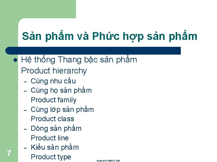 Sản phẩm và Phức hợp sản phẩm l Hệ thống Thang bậc sản phẩm