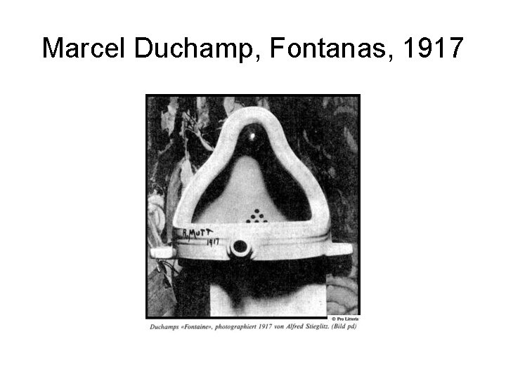 Marcel Duchamp, Fontanas, 1917 