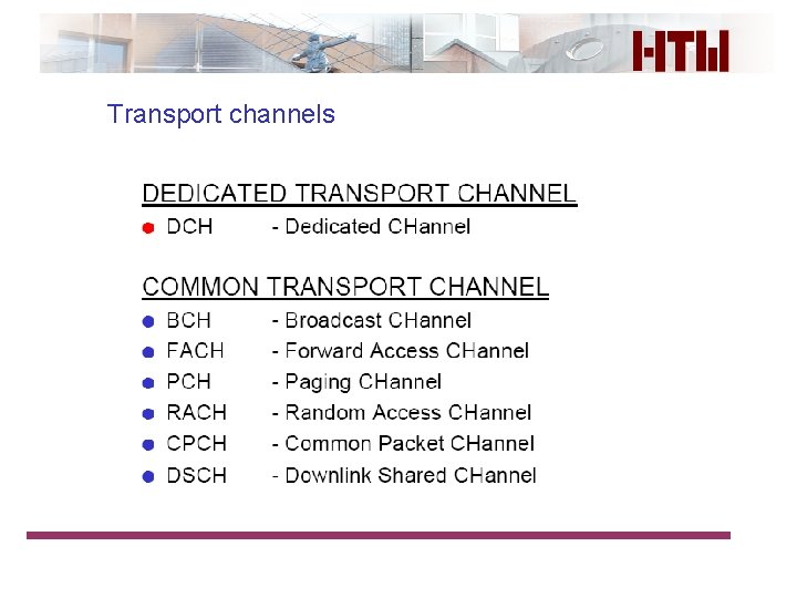 Transport channels 