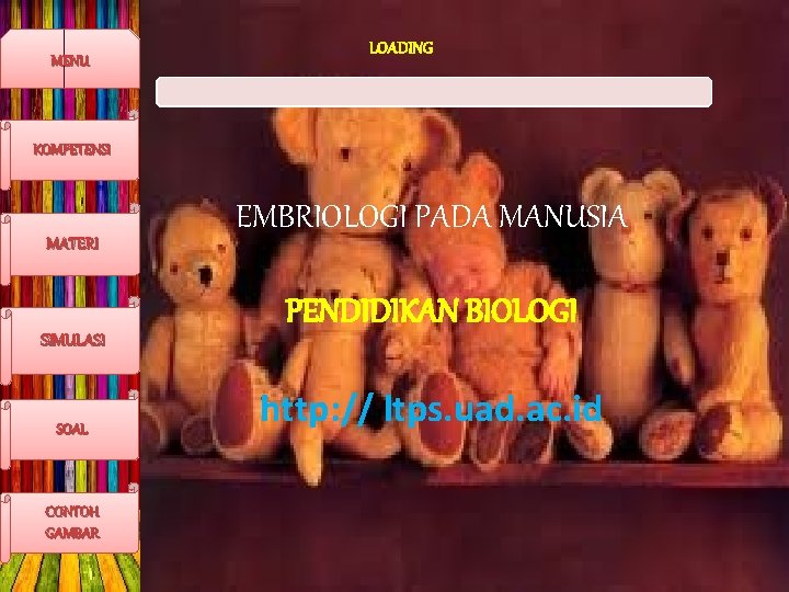 MENU LOADING KOMPETENSI MATERI SIMULASI SOAL CONTOH GAMBAR EMBRIOLOGI PADA MANUSIA PENDIDIKAN BIOLOGI http: