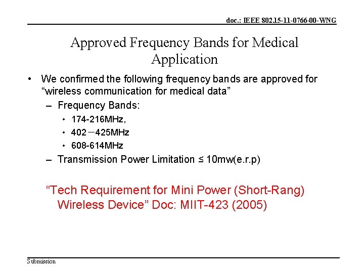 doc. : IEEE 802. 15 -11 -0766 -00 -WNG Approved Frequency Bands for Medical