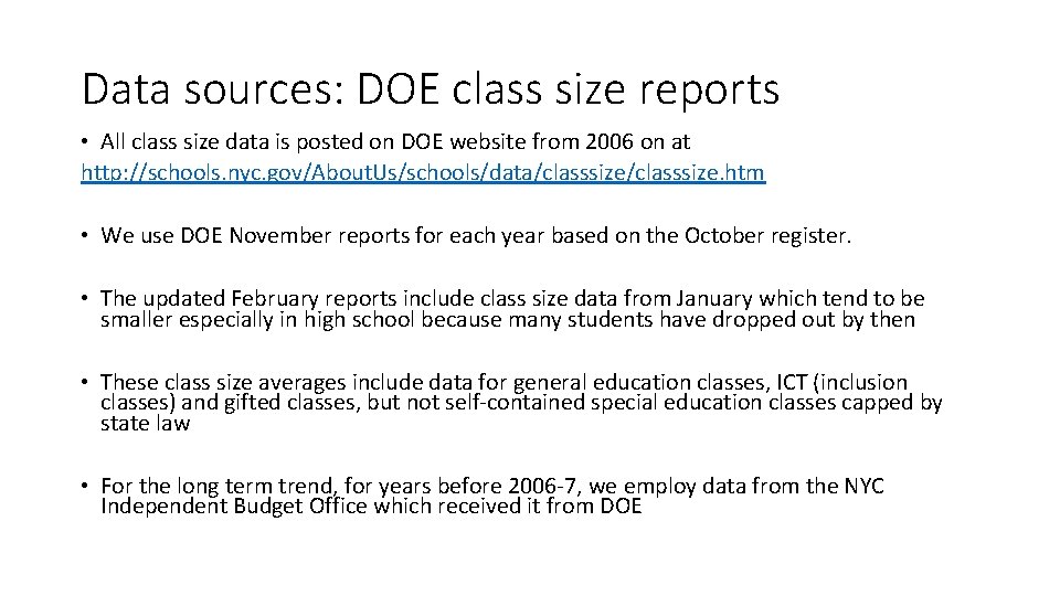 Data sources: DOE class size reports • All class size data is posted on