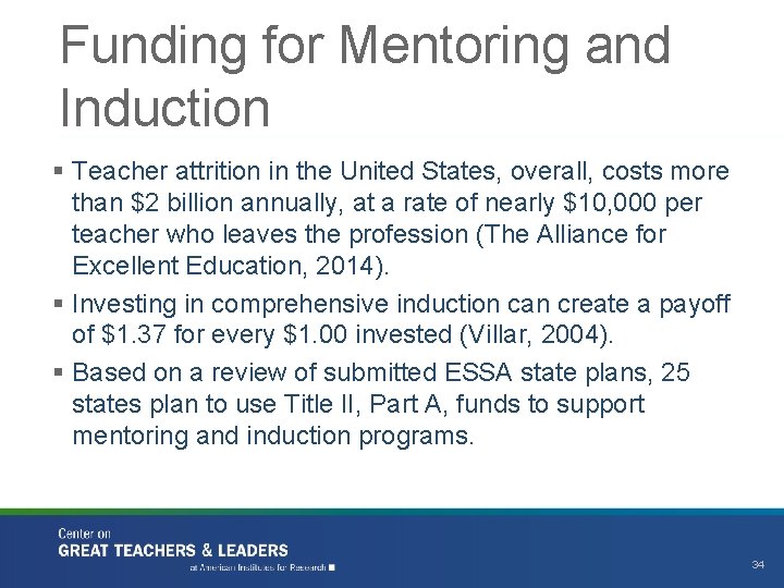 Funding for Mentoring and Induction § Teacher attrition in the United States, overall, costs