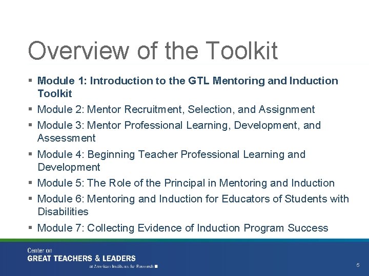Overview of the Toolkit § Module 1: Introduction to the GTL Mentoring and Induction