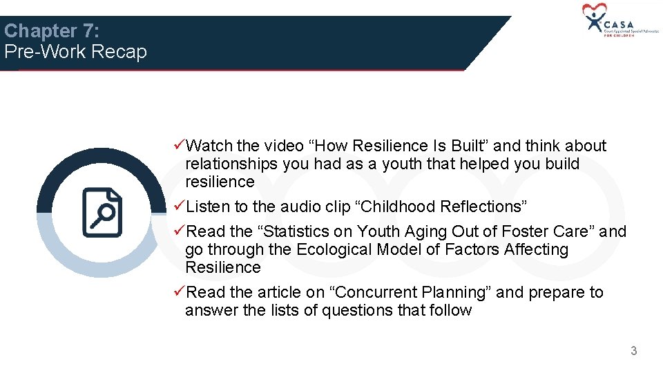 Chapter 7: Pre-Work Recap üWatch the video “How Resilience Is Built” and think about