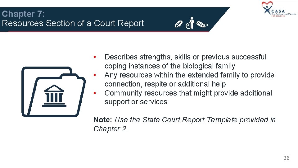 Chapter 7: Resources Section of a Court Report • • • 7 I Describes